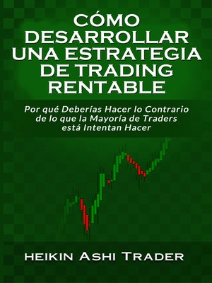 cover image of Cómo Desarrollar una Estrategia de Trading Rentable